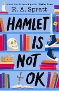 Cover-Bild zum Titel 'Hamlet Is Not Ok' von 'Ra Spratt'