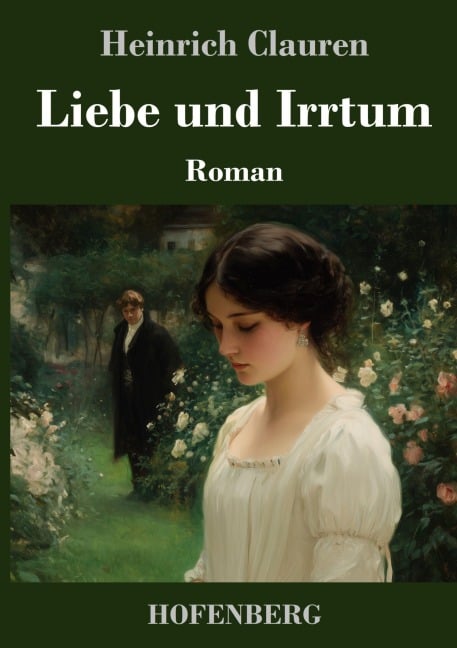 Liebe und Irrtum - Heinrich Clauren
