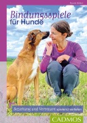 Cover-Bild zum Titel 'Bindungsspiele für Hunde' von 'Nicole Röder'