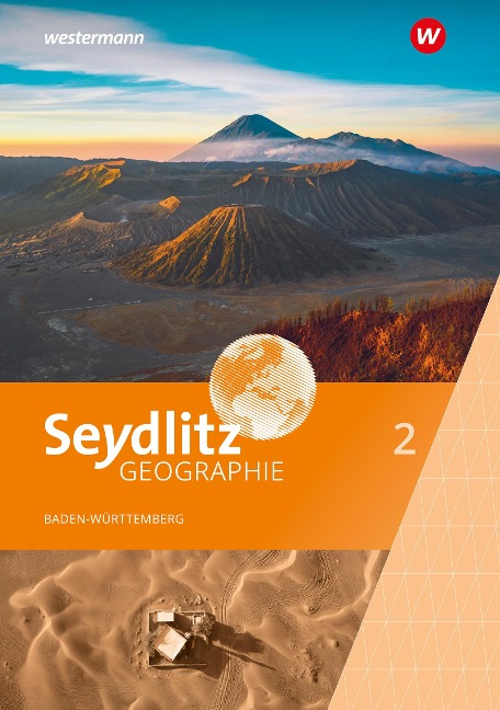 Seydlitz Geographie 2. Schulbuch. Für Gemeinschaftsschulen und Realschulen in Baden-Württemberg - 