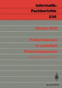 Cover-Bild zum Titel 'Fehlertoleranz in verteilten Realzeitsystemen' von 'Jürgen J. Stoll'