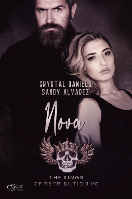 Kings of Retribution MC: Nova (Louisiana Chapter) - Crystal Daniels, Sandy Alvarez