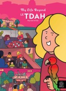 Cover-Bild zum Titel 'Le TDAH' von 'Guillaume Federighi (dit Hey Gee), Evie'