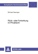 Cover-Bild zum Titel 'Rück- oder Fortwirkung im Privatrecht' von 'Michael Daemgen'