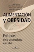 Cover-Bild zum Titel 'Alimentación y obesidad' von 'Dulce Milagros Niebla Delgado, Vanessa Vázquez Sánchez, María Elena Díaz Sánchez'