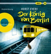 Cover-Bild zum Titel 'Der König von Berlin' von 'Horst Evers'