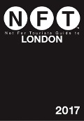 Cover-Bild zum Titel 'Not For Tourists Guide to London 2017' von 'Not For Tourists'