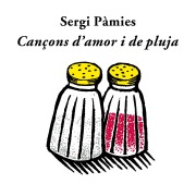 Cover-Bild zum Titel 'Cançons d'amor i de pluja' von 'Xavier Miralles, Sergi Pàmies'
