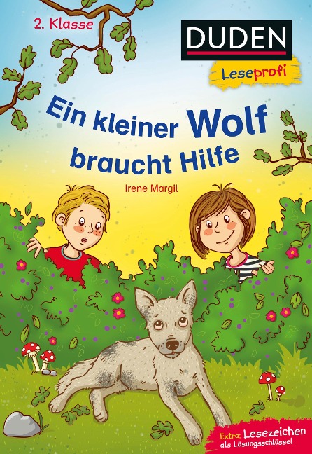 Duden Leseprofi - Ein kleiner Wolf braucht Hilfe, 2. Klasse - Irene Margil