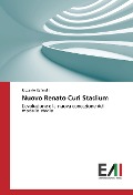 Cover-Bild zum Titel 'Nuovo Renato Curi Stadium' von 'Riccardo Cefarelli'