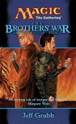 Cover-Bild zum Titel 'The Brothers' War' von 'Jeff Grubb'