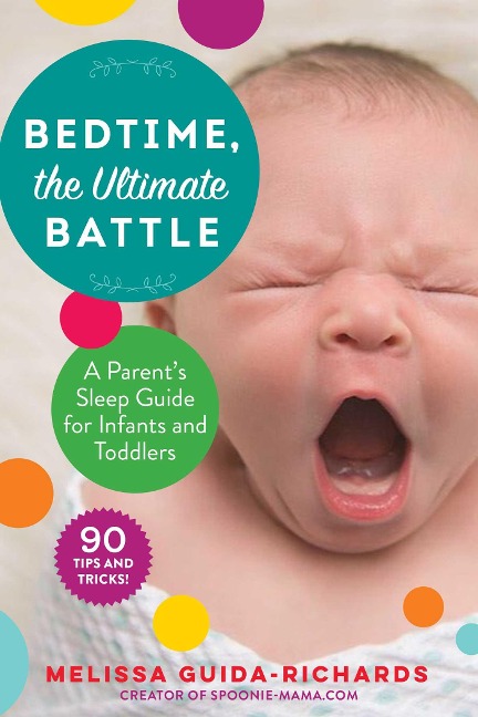 Bedtime, the Ultimate Battle - Melissa Guida-Richards