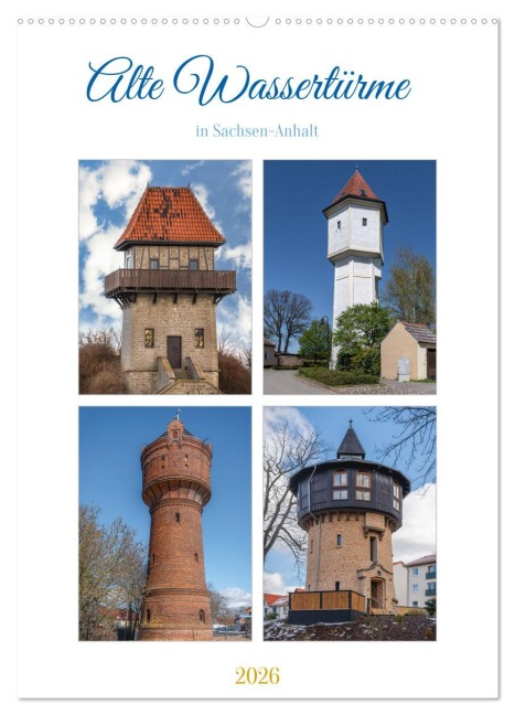 Alte Wassertürme (Wandkalender 2026 DIN A2 hoch), CALVENDO Monatskalender - Steffen Gierok-Latniak