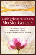 Cover-Bild zum Titel 'Oude geheimen van een Meester-Genezer' von 'Clint G. Rogers'