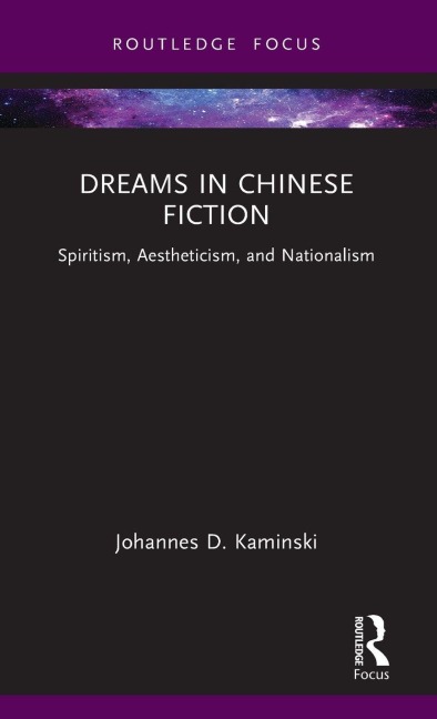 Dreams in Chinese Fiction - Johannes D. Kaminski