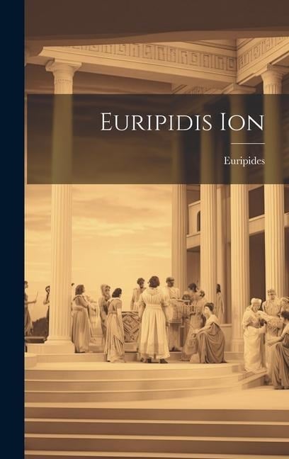 Euripidis Ion - Euripides