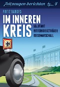 Cover-Bild zum Titel 'Im inneren Kreis' von 'Fritz Darges'