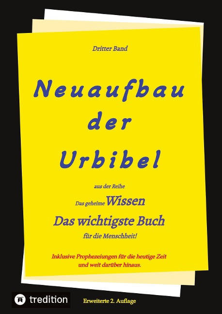 2. Auflage 3. Band Neuaufbau der Urbibel - Paul Rießler, Johannes Greber, Hermann Menge