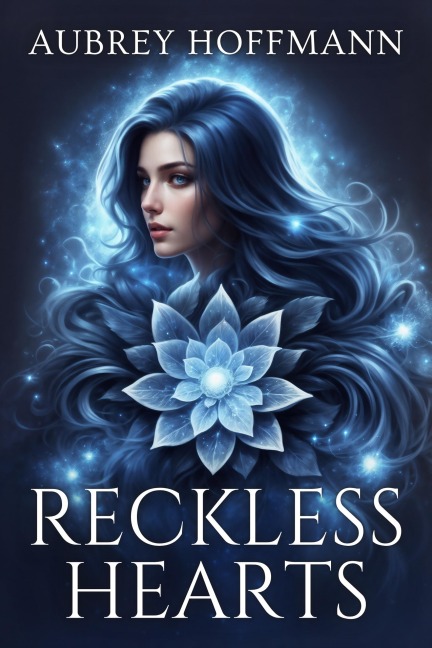 Reckless Hearts - Aubrey Hoffmann