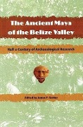 Cover-Bild zum Titel 'The Ancient Maya of the Belize Valley' von ''