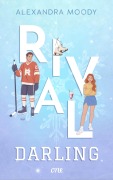 Cover-Bild zum Titel 'Rival Darling' von 'Alexandra Moody'
