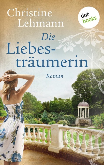 Die Liebesträumerin - Christine Lehmann