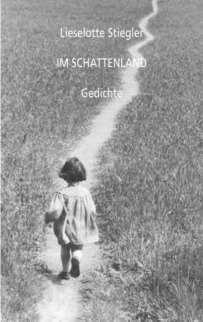 Im Schattenland - Lieselotte Stiegler