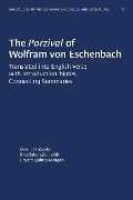 The Parzival of Wolfram von Eschenbach - 