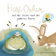 Cover-Bild zum Titel 'Hase Oskar auf der Suche nach der goldenen Blume' von 'Anna Barth'