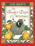 The Twelve Days of Christmas (Oversized Lap Board Book) - Jan Brett