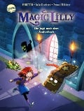 Magic Lilly (1). Die Jagd nach dem Zauberbuch - Julia Boehme, Knister