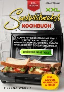 Cover-Bild zum Titel 'XXL Sandwichmaker Kochbuch' von 'Helena Weber'