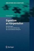 Eigentum an Körperteilen - Carsten Roth