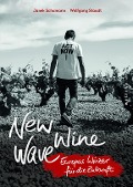 Cover-Bild zum Titel 'New Wine Wave' von 'Janek Schumann, Wolfgang Staudt'