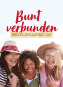 Cover-Bild zum Titel 'bunt verbunden - Der Frauenkalender 2027' von ''