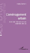 Cover-Bild zum Titel 'L'aménagement urbain' von 'Audrey Dameron'