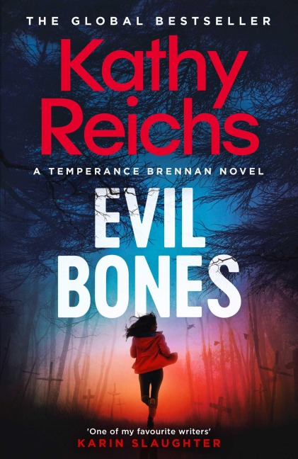 Evil Bones - Kathy Reichs