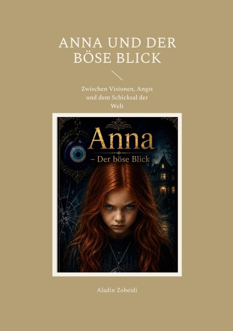 Anna und der böse Blick - Aladin Zobeidi