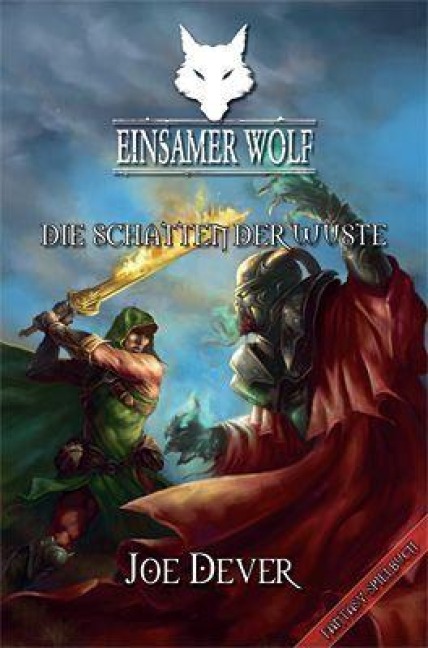 Einsamer Wolf 05 - Die Schatten der Wüste - Joe Dever