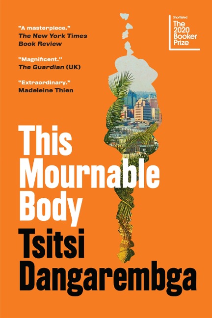 This Mournable Body - Tsitsi Dangarembga