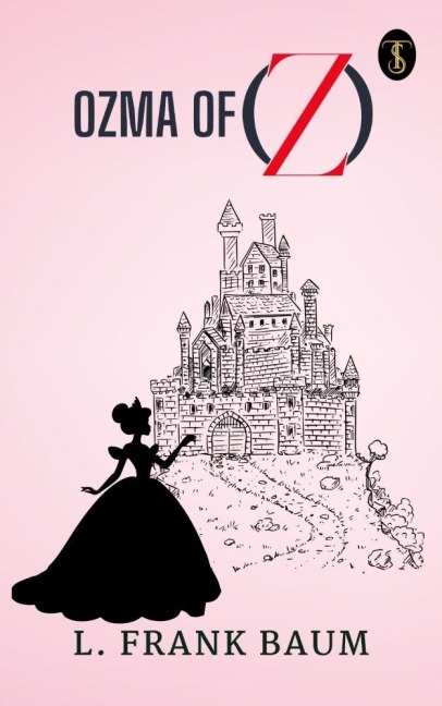Ozma of Oz - L. Frank Baum