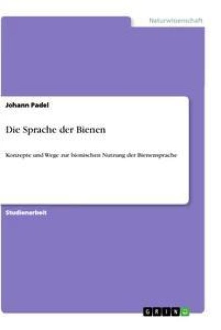 Die Sprache der Bienen - Johann Padel