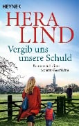 Cover-Bild zum Titel 'Vergib uns unsere Schuld' von 'Hera Lind'
