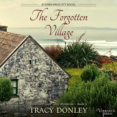 The Forgotten Village - Tracy Donley