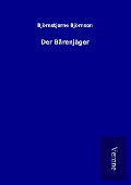Cover-Bild zum Titel 'Der Bärenjäger' von 'Björnstjerne Björnson'