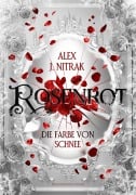 Cover-Bild zum Titel 'Rosenrot - Die Farbe von Schnee' von 'Alex J. Nitrak'