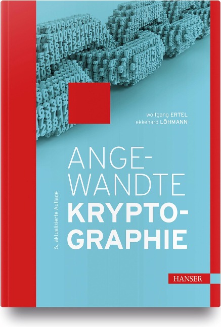 Angewandte Kryptographie - Wolfgang Ertel, Ekkehard Löhmann