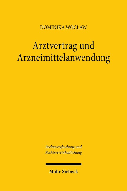 Arztvertrag und Arzneimittelanwendung - Dominika Woc?aw