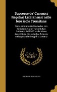Cover-Bild zum Titel 'Successo de' Canonici Regolari Lateranensi nelle loro isole Tremitane' von ''