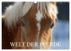 Cover-Bild zum Titel 'Welt der Pferde (Wandkalender 2026 DIN A3 quer), CALVENDO Monatskalender' von 'Sigrid Starick'